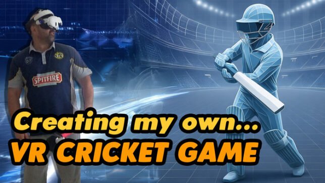Creating my own VR Cricket Game