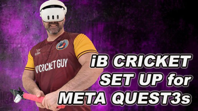 iB Cricket Set Up for Meta Quest 3s