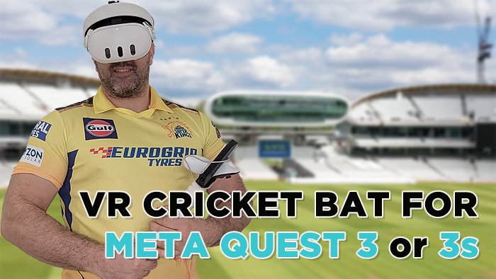 VR Cricket Bat for Meta Quest 3 or 3s